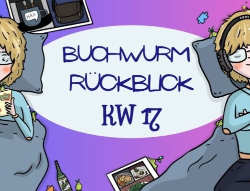 Buchwurm – Rückblick KW 17